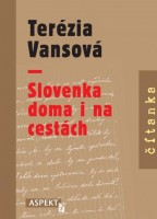 Terézia Vansová - Slovenka doma i na cestách